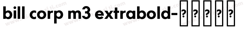 bill corp m3 extrabold字体转换